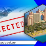 Dubai Visa rejection reason