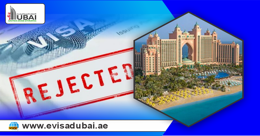 Dubai Visa rejection reason