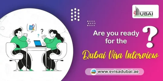 Dubai visa Interview question