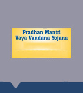 Pradhan Mantri Vaya VandanaYojana